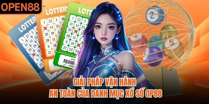 Giải pháp vận hành an toàn của danh mục xổ số OP88