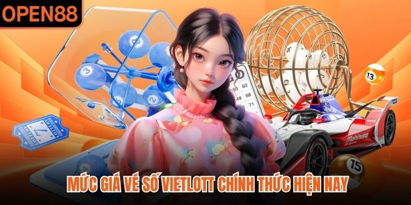 Mức giá vé số vietlott chính thức hiện nay