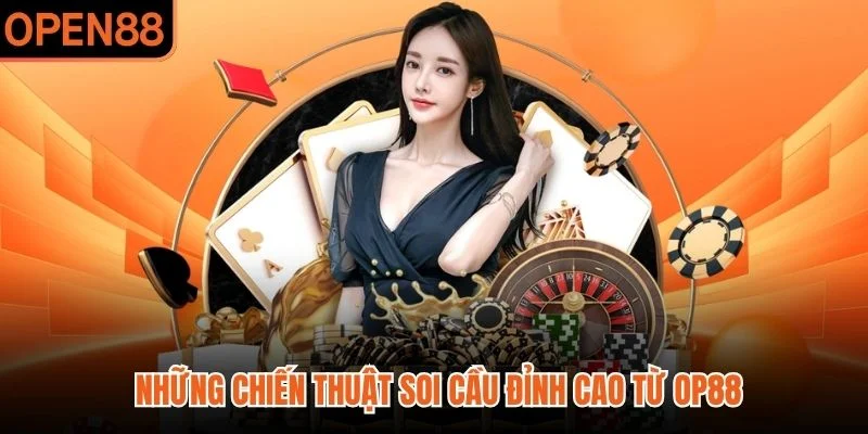 Những chiến thuật soi cầu đỉnh cao từ OP88