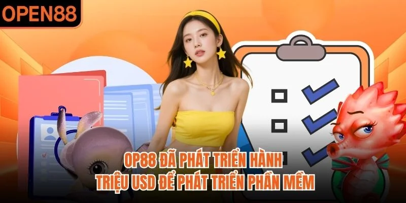 OP88 đã phát triển hành triệu USD để phát triển phần mềm