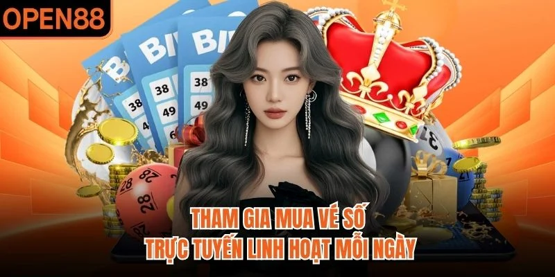 Tham gia mua vé số trực tuyến linh hoạt mỗi ngày